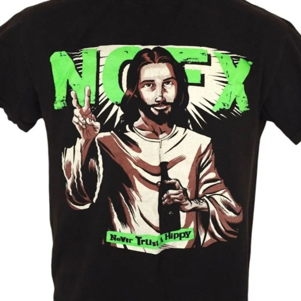 NOFX T Shirt Mens Size Small Black Never Trust A Hippy Jesus Christ Punk Rock